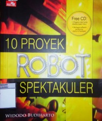 10 PEROYEK ROBOT SPEKTAKULER