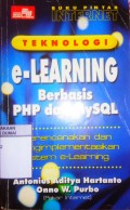 BUKU PINTAR INTERNET TEKNOLOGI E-LEARNING  BERBASIS PHP DAN MYSQL