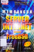 BUKU PINTAR INTERNET MAMBANGUN SERVER INTERNET DENGAN FREEBSD