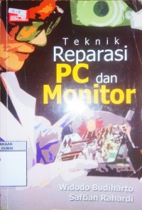 TEKNIK REPARASI PC DAN MONITOR